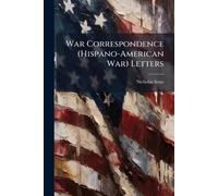 War Correspondence (Hispano-American War) Letters
