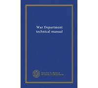 War Department technical manual (8:245 1942)