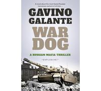 War Dog: A Russian Mafia International Crime Thriller (Oligarchs of Crime)
