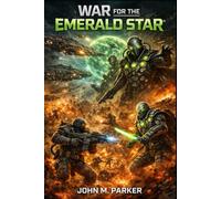 War for the Emerald Star: The Green Sun War (Book 4)