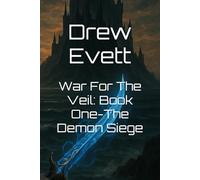 War For The Veil: Book One-The Demon Siege
