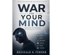 War For Your Mind: Spiritual Discernment in the Age of Deception (The Fire Prayer Bible Series)