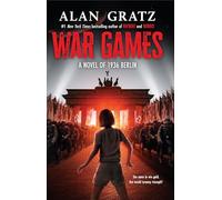 War Games: a heart-racing story from the author of Refugee and Heroes