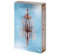 War Hour: Der Auftakt der packenden Court-Romantasy von Self-Publishing-Shooting-Star Lauren Loscig! Mit brillantem Farbschnitt in limitierter Auflage