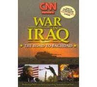 War in Iraq: The Road to Baghdad