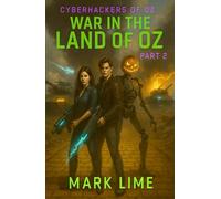 War in the Land of Oz (Cyberhackers of Oz)