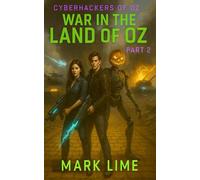 War in the Land of Oz (Cyberhackers of Oz)