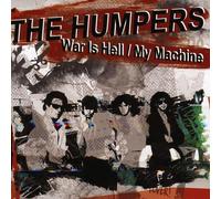 Humpers, the - War Is Hell/My Machine