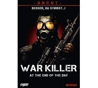 War Killer - At the End of the Day (Uncut) [Alemania] [DVD]