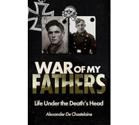 La guerra de mis padres – Vida bajo la calavera