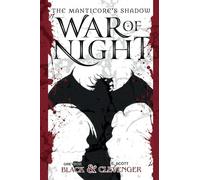 War of Night: The Manticore's Shadow: Book One: 1 (The Manticore's Shadow (4 Books))