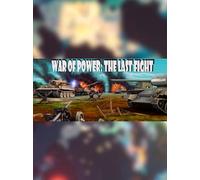 War of Power: The Last Fight Steam Key GLOBAL