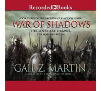 War of Shadows (The Ascendant Kingdoms Saga)