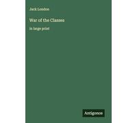 War of the Classes: in large print