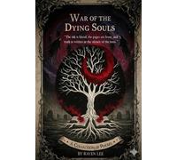 War Of the Dying Souls: "The ink is blood, the pages are bone, and the truth is written in the silence of the trees."