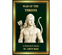 WAR OF THE THRONE: Magadha, Ajatashatru, and Padmavati (The Kargil War)
