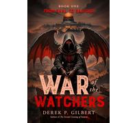 War of the Watchers:: Book One From Baal to Balfour