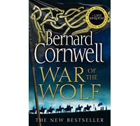 War of the Wolf – Novela histórica trepidante de la serie The Last Kingdom – Libro 11