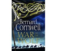 War of the Wolf: Book 11 (The Last Kingdom Series)