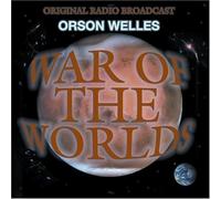War of the Worlds-Original Radio Broadcast 30 Octo by Orson Welles (2005-07-11)