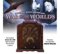 War of the Worlds: Radio Broadcasts by Orson Welles