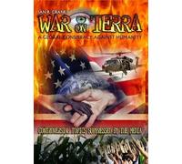 War on Terra: A Global Conspiracy Against Humanity [USA] [DVD]