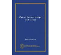 War on the sea, strategy and tactics
