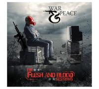 War & Peace - Flesh & Blood Sessions