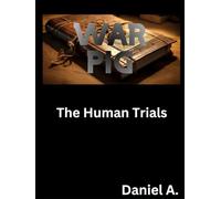War Pig: The Human Trials (War Loop)