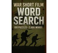 War Short Film Word Search Puzzle Book: 100 Word Finds, 2,000 Hidden Words & Answers: Word Seek Challenge for Adults & Teens