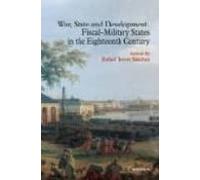 War State And Development: Fiscal-military Status In The Eightee Nth C