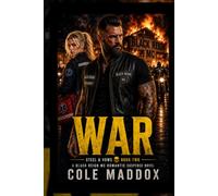 War: Steel and vows book two war (Steel & Vows)