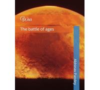 War: The battle of ages