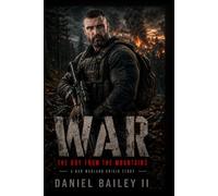 WAR The Boy From The Mountains: A Dan Warland Origin Story (The WAR and The Clown Chronicles)