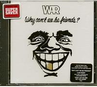 War - Why Can't We Be Friends