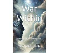 War Within: Questions of the Seeking Soul