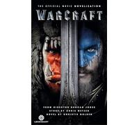 WARCRAFT OFFICIAL MOVIE NOVELIZATION MMPB: The Official Movie Novelisation