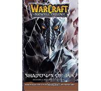 WARCRAFT THE SUNWELL TRILOGY 2 SHADOWS OF ICE (Warcraft: Blizzard Manga)