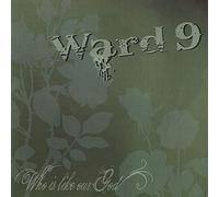 Ward 9 - Who Is Like Our God