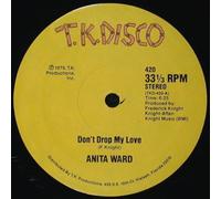 Ward, Anita - Don't Drop My Love