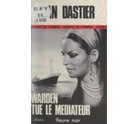 Warden Tue Le Médiateur (ebook)