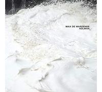Wardener,Max de - Kolmar [Vinilo]