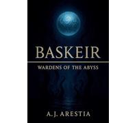 Wardens of the Abyss: 1 (Baskeir)