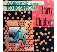 Wareband - Party children (#zyx6471, feat. Tad Robinson)