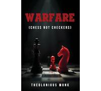 Warfare: (Chess not Checkers)