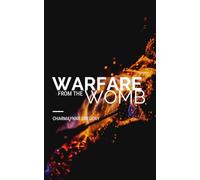 Warfare From the Womb