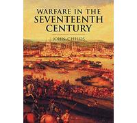 Warfare in the Seventeenth Century (Cassell History of Warfare S.)