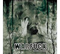 Warfuck - The weak and the wicked