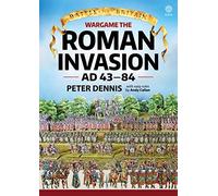 Wargame - The Roman Invasion, AD 43-84 (Battle for Britain)