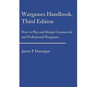 Wargames Handbook, Third Edition: How to Play and Design Commercial and Professional Wargames